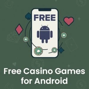 Free Casino Games for Android